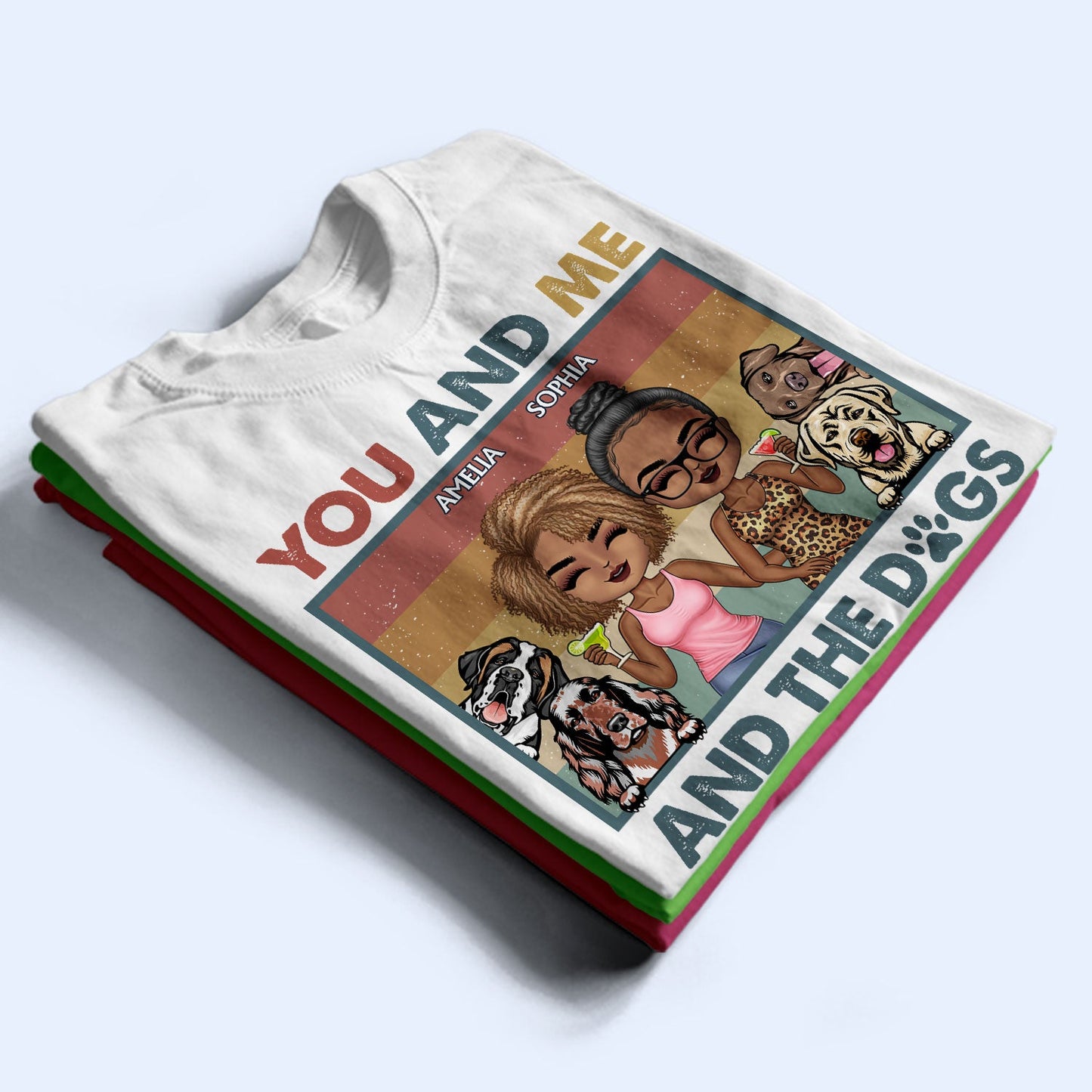 You & Me And The Dogs Couples - Anniversary, Birthday Gift For Spouse, Husband, Wife, Boyfriend, Girlfriend - Personalized Custom T Shirt