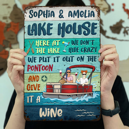 Here At The Lake We Don't Hide Crazy Pontoon - Home Decor, Backyard Decor, Lake House Sign, Gift For Her, Him, Family, Couples, Husband, Wife - Personalized Custom Classic Metal Signs