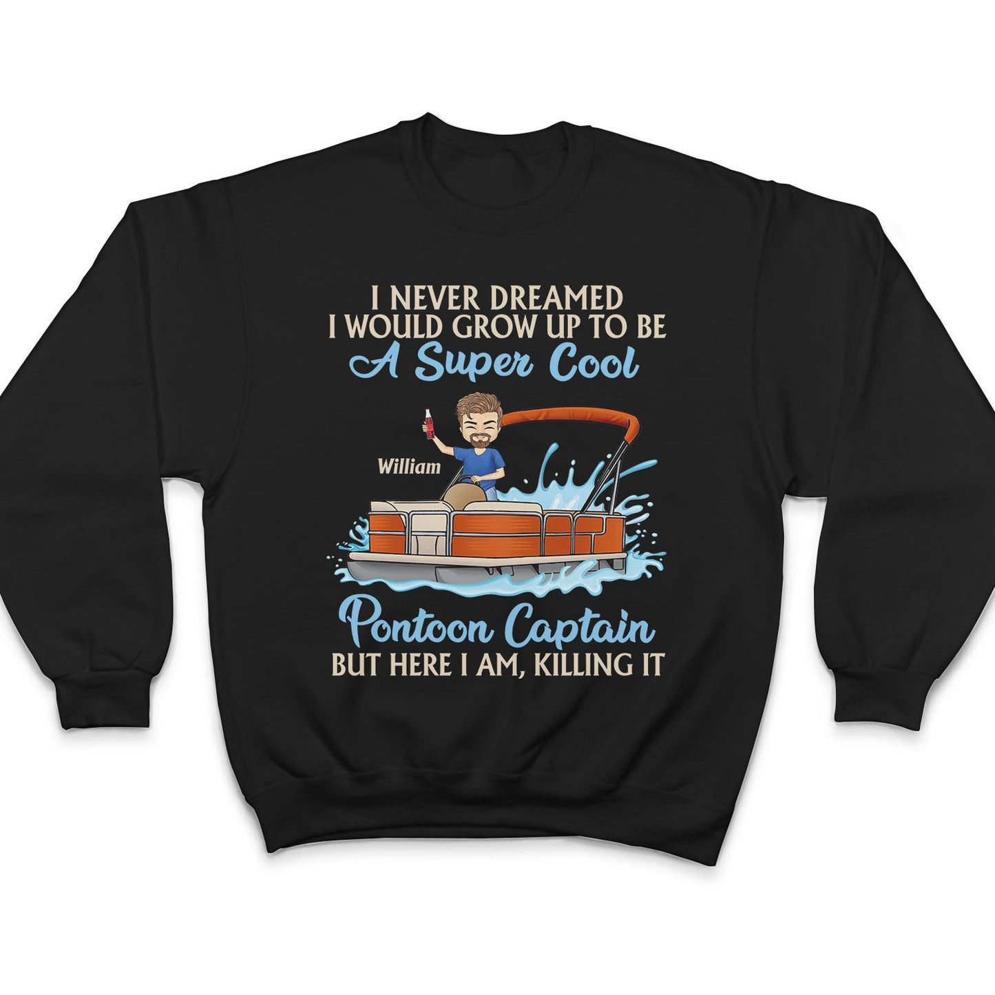 Never Dreamed I'd Grow Up To Be A Super Sexy Pontoon Queen Lake Life Dark - Vacation, Birthday Gift For Boating Lovers - Personalized Custom T Shirt