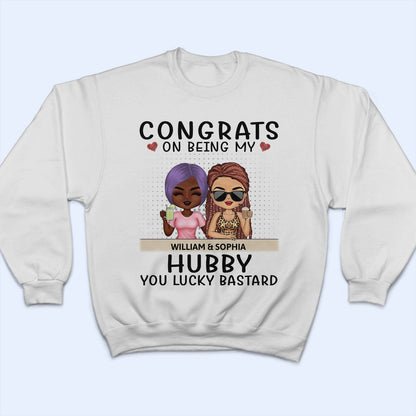 Congrats On Being My Husband Chibi - Anniversary, Vacation, Funny Gift For Couples, Family - Personalized T Shirt