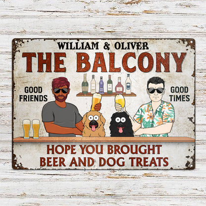 Hope You Brought Alcohol And Dog Treats Funny Cartoon Dog - Backyard Sign, Gift For Couples - Personalized Classic Metal Signs