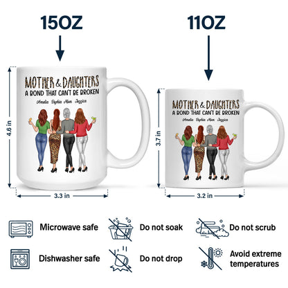 Mother & Daughters A Bond That Can't Be Broken - Gift For Mom, Mother, Grandma - Personalized Mug