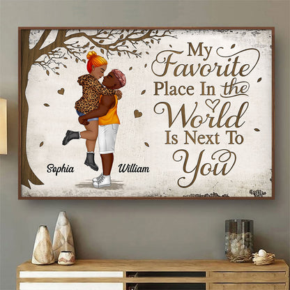 My Favorite Place In All The World - Anniversary, Loving Gift For Couples, Husband, Wife - Personalized Poster
