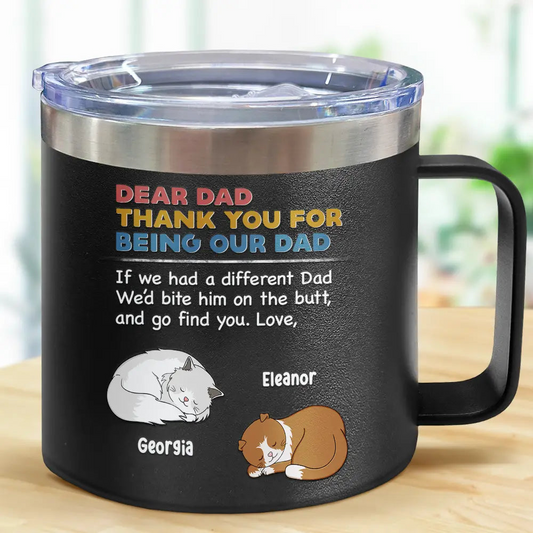 Cat Dad Thank You For Being Our Dad - Personalized 14oz Stainless Steel Tumbler With Handle
