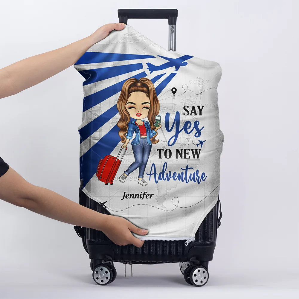 Say Yes To New Adventure Travel - Personalized Luggage Cover