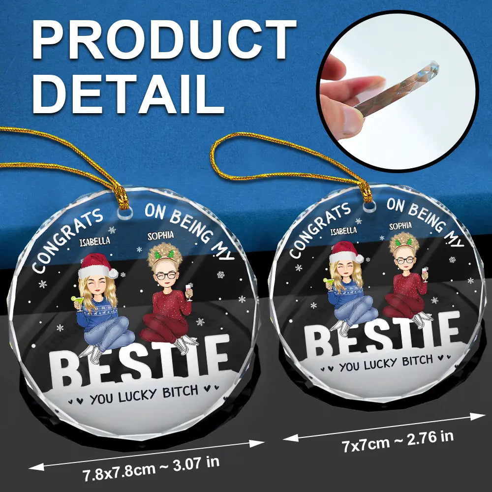 Christmas Congrats On Being My Bestie - Personalized Circle Acrylic Ornament