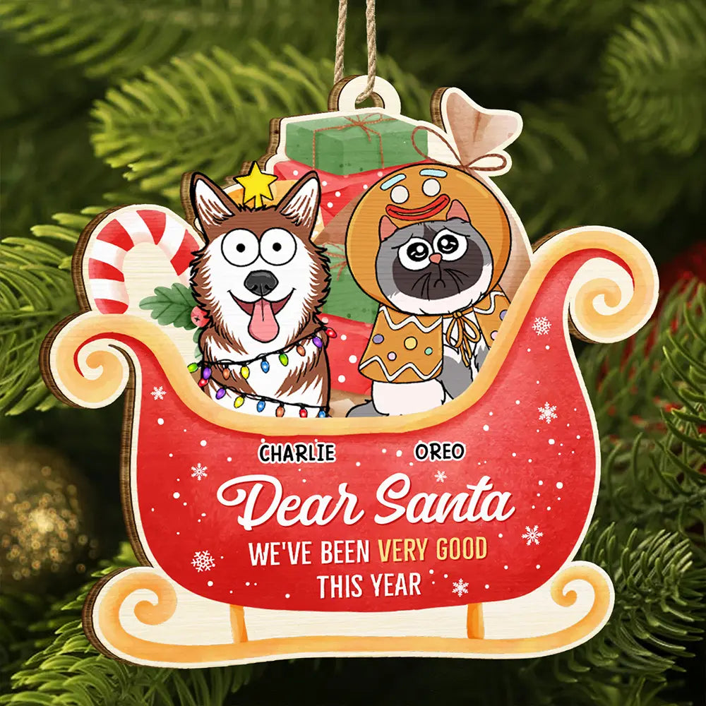 Dear Santa We've Been Very Good This Year - Personalized Wooden Cutout Ornament