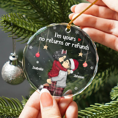 Gift For Couples - Christmas Kissing Couple I'm Yours No Returns - Personalized Glass Ornament