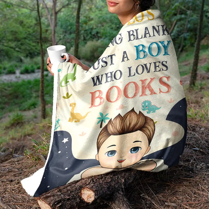 Reading Blanket Just A Girl Boy Who Loves Books - Personalized Fleece Blanket, Sherpa Blanket