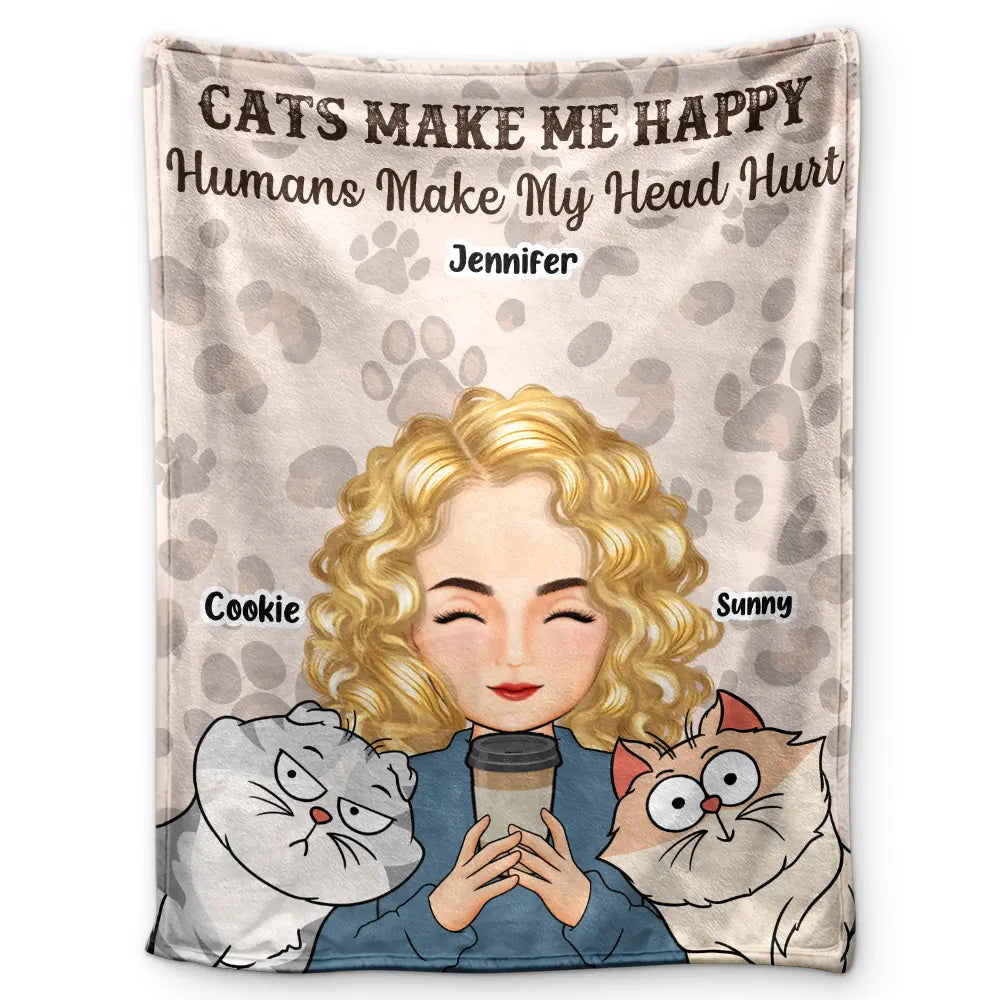 Pet Lovers Cats Make Me Happy Humans Make My Head Hurt - Personalized Fleece Blanket, Sherpa Blanket