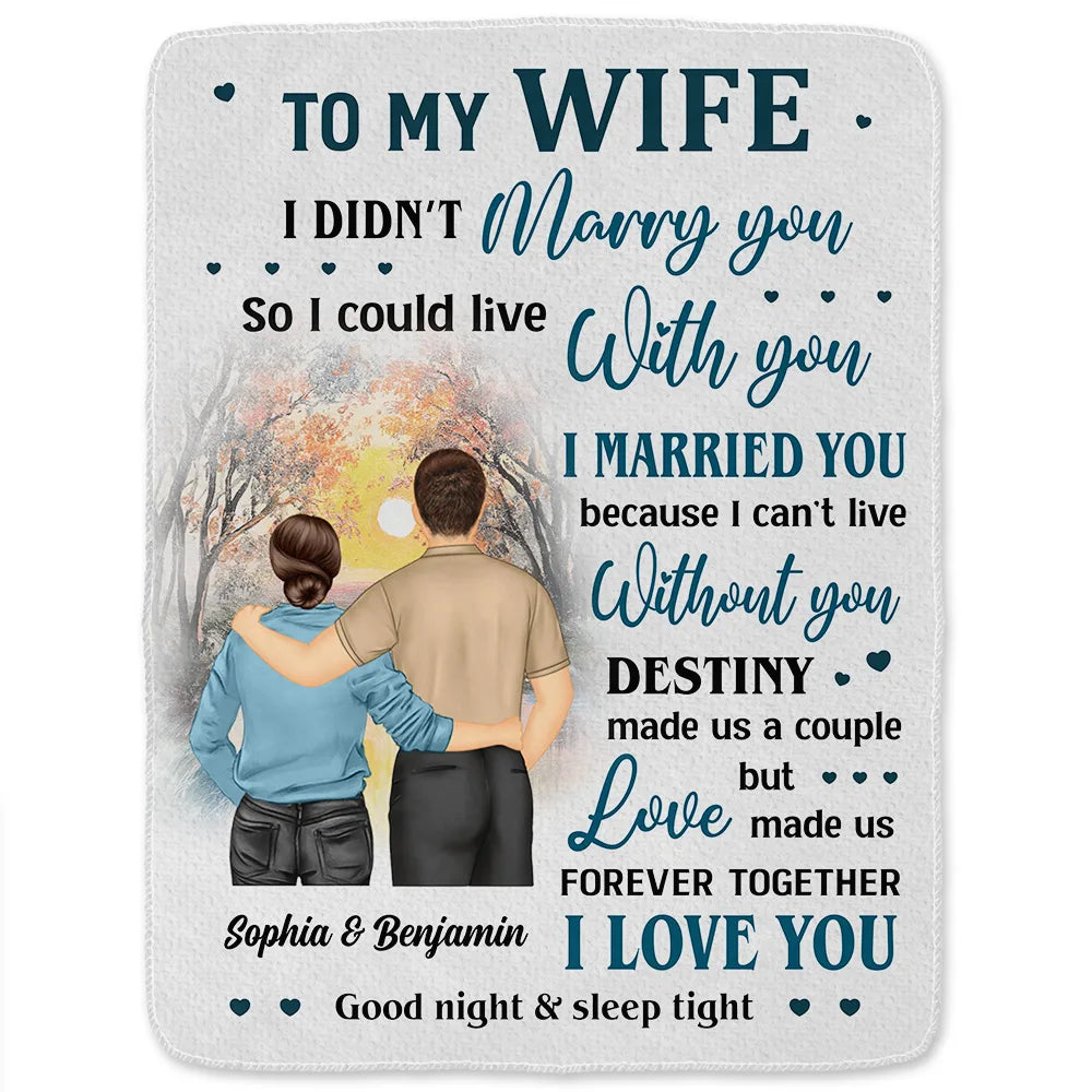 Couple To My Wife I Didn't Marry You - Personalized Fleece Blanket, Sherpa Blanket