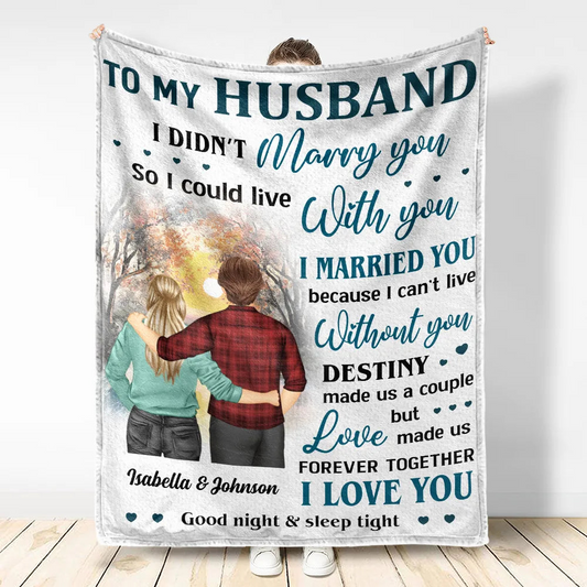 Couple To My Wife I Didn't Marry You - Personalized Fleece Blanket, Sherpa Blanket