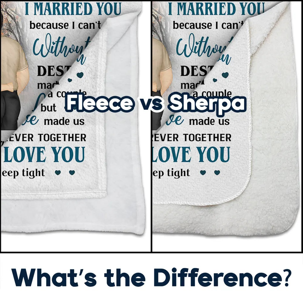 Couple To My Wife I Didn't Marry You - Personalized Fleece Blanket, Sherpa Blanket