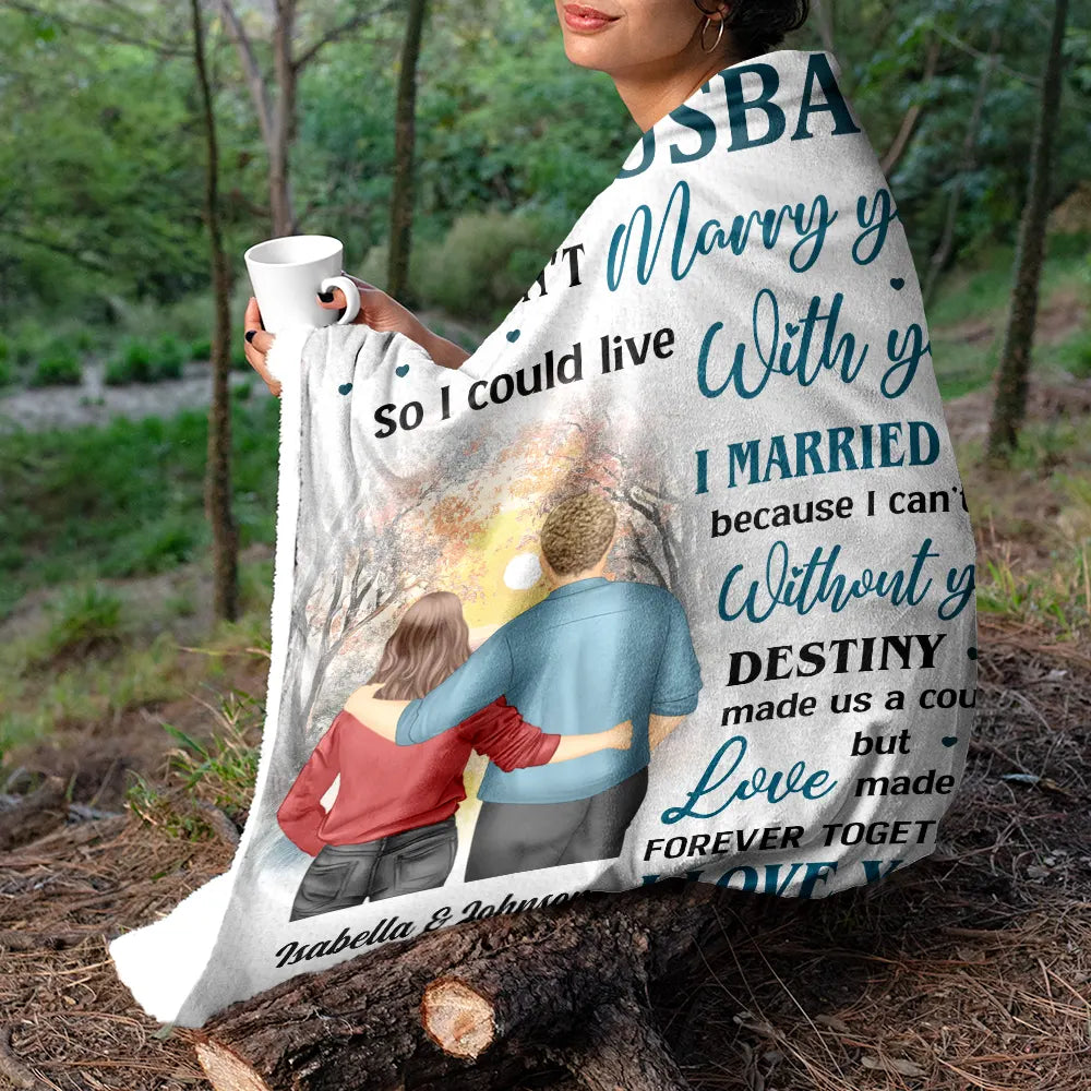 Couple To My Wife I Didn't Marry You - Personalized Fleece Blanket, Sherpa Blanket
