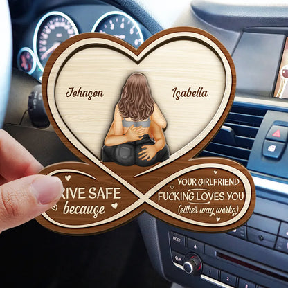 Drive Safe Your Wife Loves You - Personalized Custom Shaped Car Visor Clip
