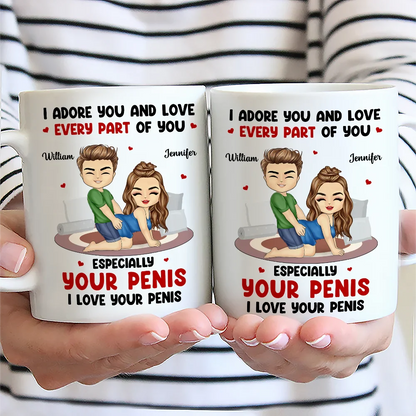 Funny Couple I Adore And Love Every Part Of You - Personalized Mug