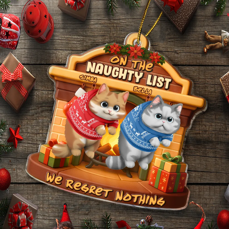 On The Naughty List We Regret Nothing 3D Effect Hanging Cat - Personalized Custom Shaped Acrylic Ornament