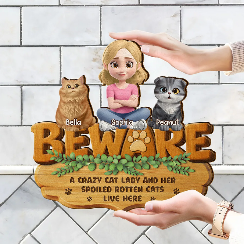 3D Effect A Crazy Dog Cat Lady And Her Spoiled Rotten Dogs Cats - Personalized Custom Shaped Wood Sign