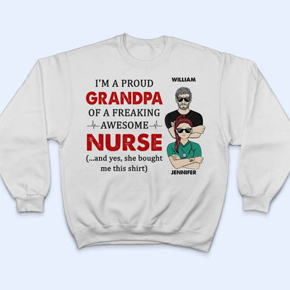 Proud Dad Of Freaking Awesome Nurse - Personalized Custom T Shirt