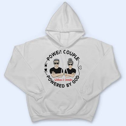 Family Couple Powered By God - Gift For Couple - Personalized Custom T Shirt