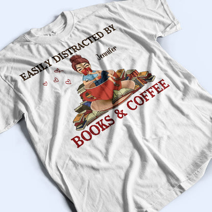 Chibi Girl Easily Distracted By Books & Coffee - Personalized Custom T Shirt