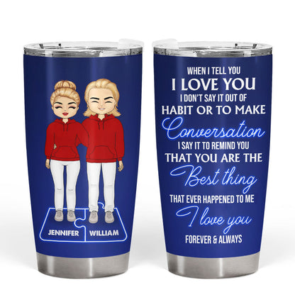 You Are The Best Thing - Couple Gift - Personalized Custom Tumbler