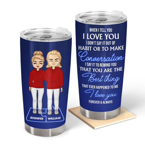 You Are The Best Thing - Couple Gift - Personalized Custom Tumbler