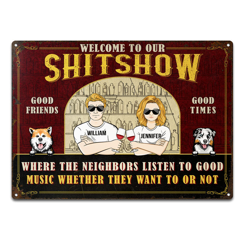 Couple Where The Neighbors Listen To Good Music - Dog Lovers Gifts - Personalized Custom Classic Metal Signs