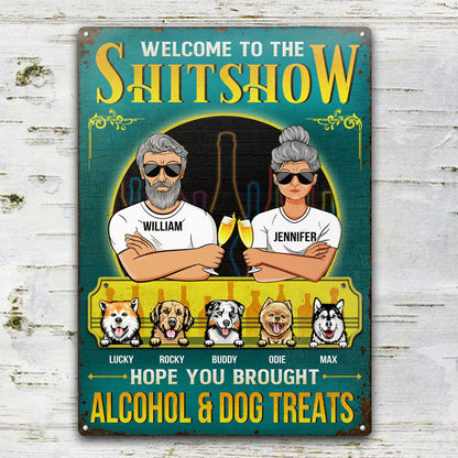 Couple Hope You Brought Alcohol & Dog Treats - Backyard Decor - Personalized Custom Classic Metal Signs