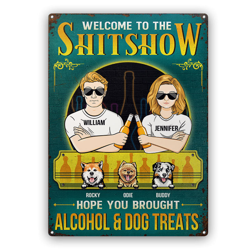 Couple Hope You Brought Alcohol & Dog Treats - Backyard Decor - Personalized Custom Classic Metal Signs