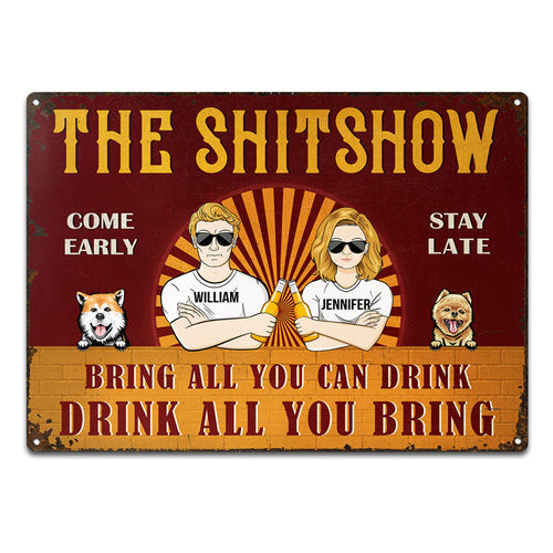 Bring All You Can Drink Drink All You Bring - Backyard Decor - Personalized Custom Classic Metal Signs