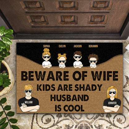 Couple Beware Of Wife Kids Are Shady - Gift For Family - Personalized Custom Doormat