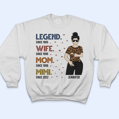 Legend Wife Mom Grandma - Gift For Family - Personalized Custom T Shirt