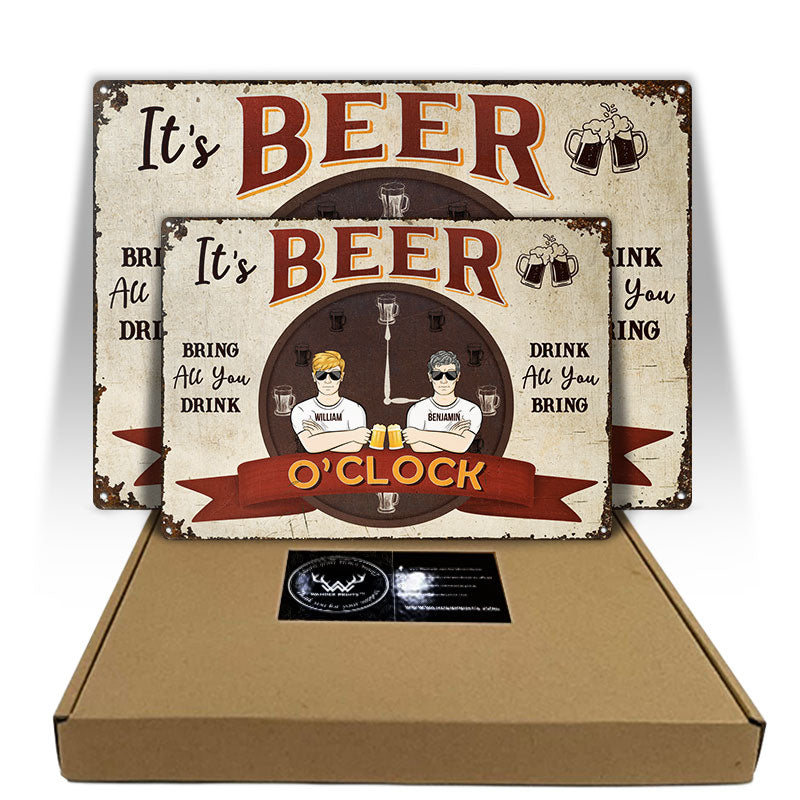 Beer Time Drink All You Bring - Backyard Decor - Personalized Custom Classic Metal Signs