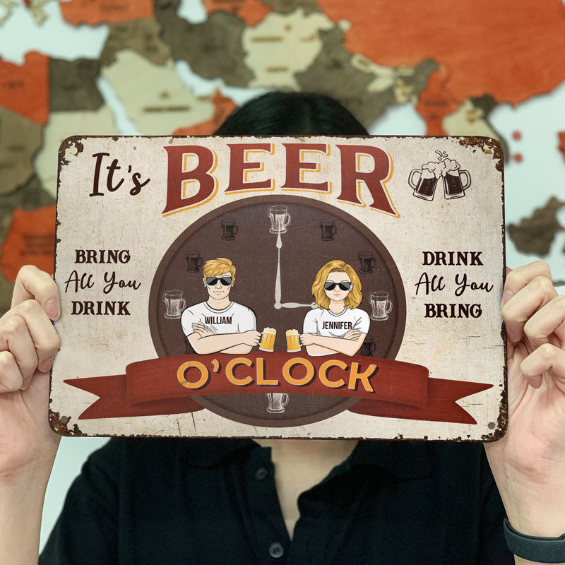 Beer Time Drink All You Bring - Backyard Decor - Personalized Custom Classic Metal Signs