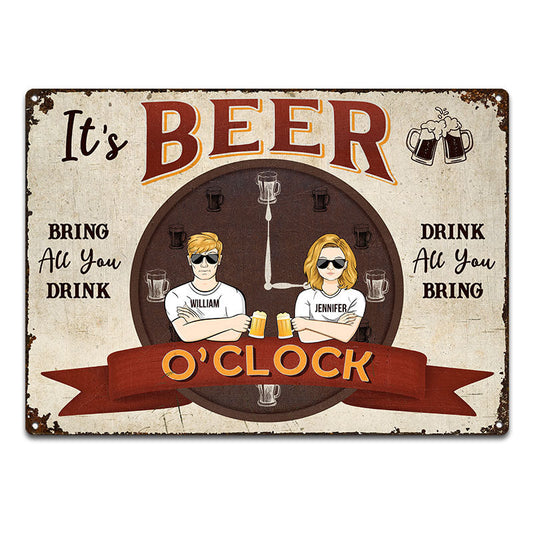 Beer Time Drink All You Bring - Backyard Decor - Personalized Custom Classic Metal Signs