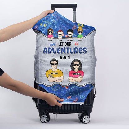 Traveling Family Let Our Adventures Begin - Gift For Couple - Personalized Custom Luggage Cover