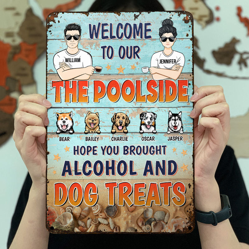 Tiki Bar Hope You Brought Alcohol Dog Treats Couple - Dog Lovers Gift - Personalized Custom Classic Metal Signs