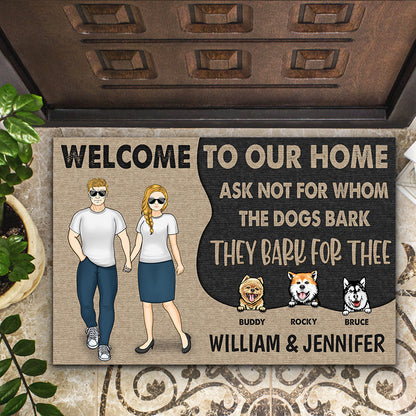 Dog Couple Ask Not For Whom The Dogs Bark - Gift For Dog Lovers - Personalized Custom Doormat