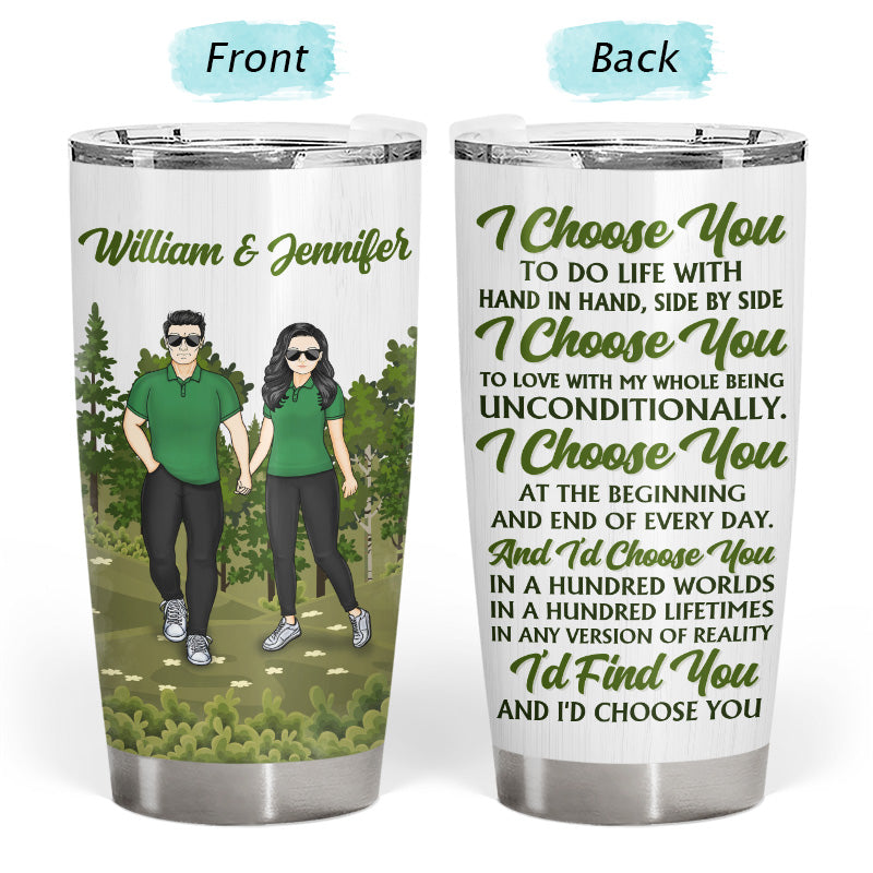 Couple I'd Choose You In A Hundred Lifetimes - Gift For Couple - Personalized Custom Tumbler