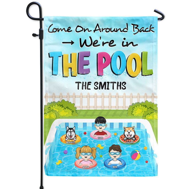 We're In The Pool Family Child With Dogs Swimming - Pool Garden Flag - Personalized Custom Flag