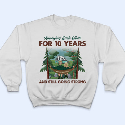 Camping Couple Annoying Each Other And Still Going - Gift For Couple - Personalized Custom T Shirt