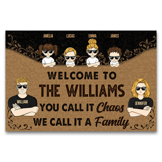 You Call It Chaos We Call It A Family - Gift For Couple - Personalized Custom Doormat