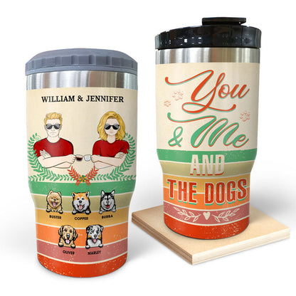 You & Me And The Dogs - Gift For Couple - Personalized Custom Triple 3 In 1 Can Cooler