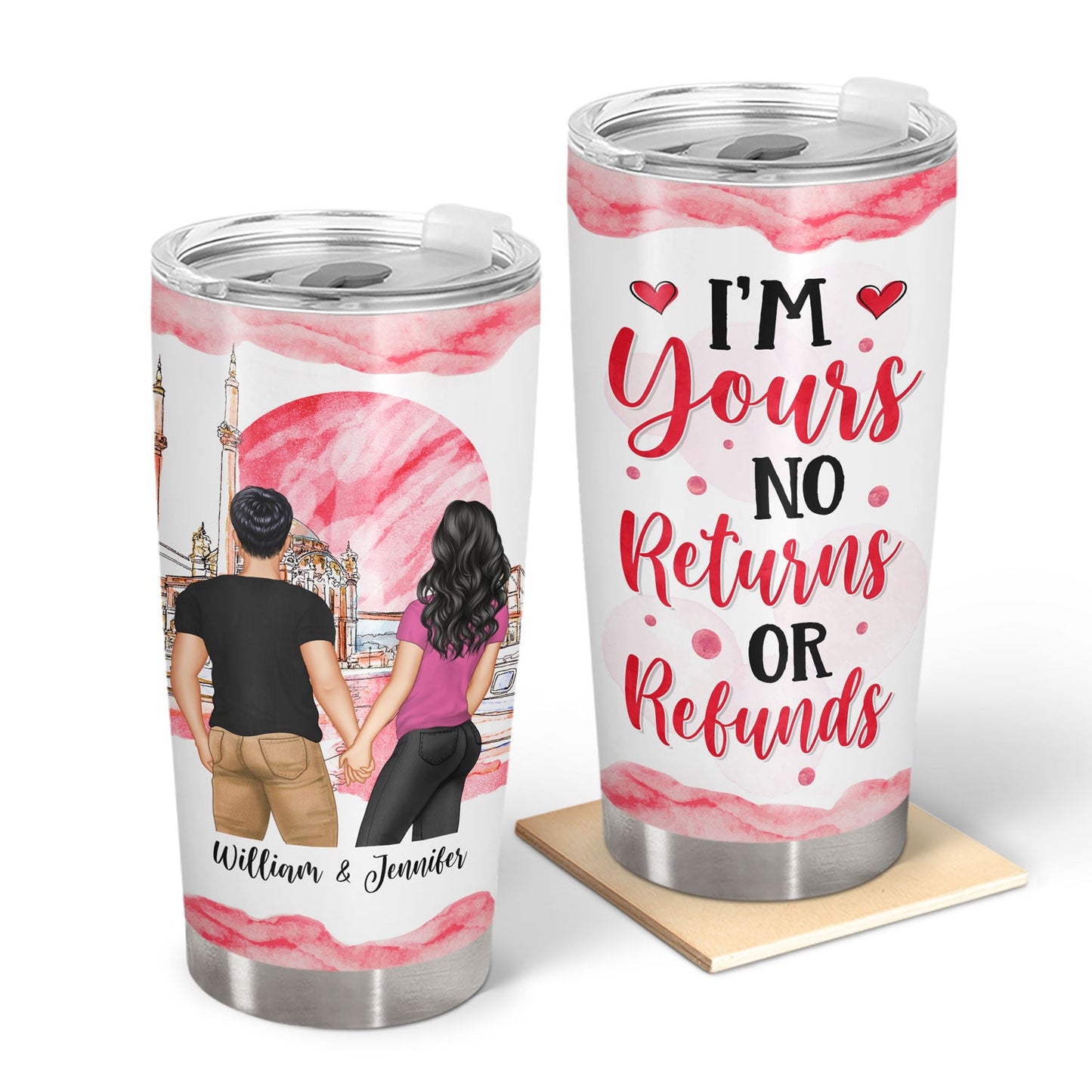 I'm Yours No Returns Or Refunds - Gift For Wife, Couples - Personalized Custom Tumbler