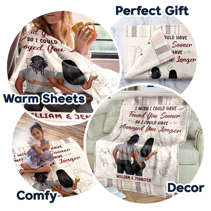 I Could Have Found You Sooner - Gift For Couples - Personalized Custom Fleece Blanket