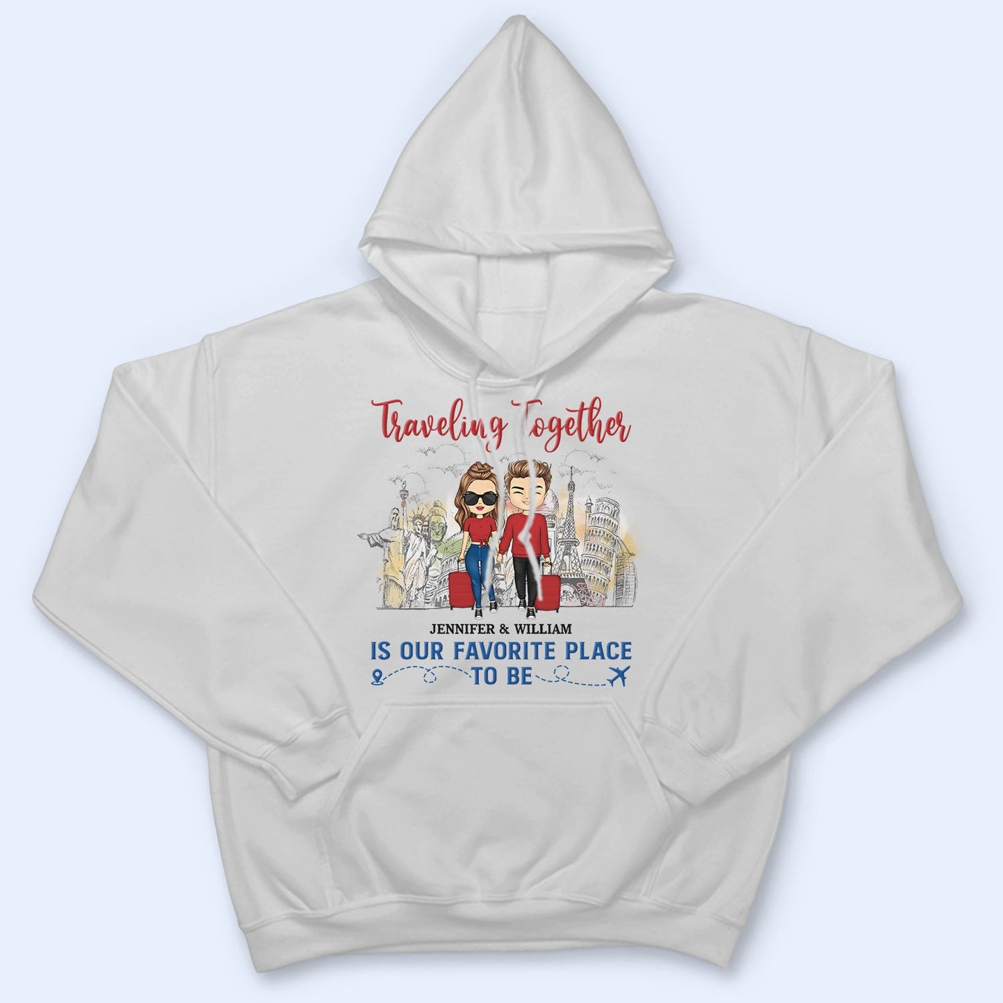 Traveling Together Is Our Favorite Place To Be - Couple Gift - Personalized Custom T Shirt