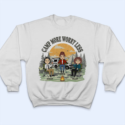 Camp More Worry Less - Gift For Couples, Besties - Personalized Custom T Shirt