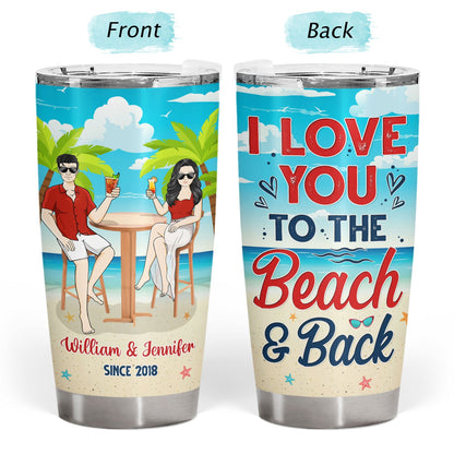 Summer I Love You To The Beach And Back - Gift For Couples - Personalized Custom Tumbler