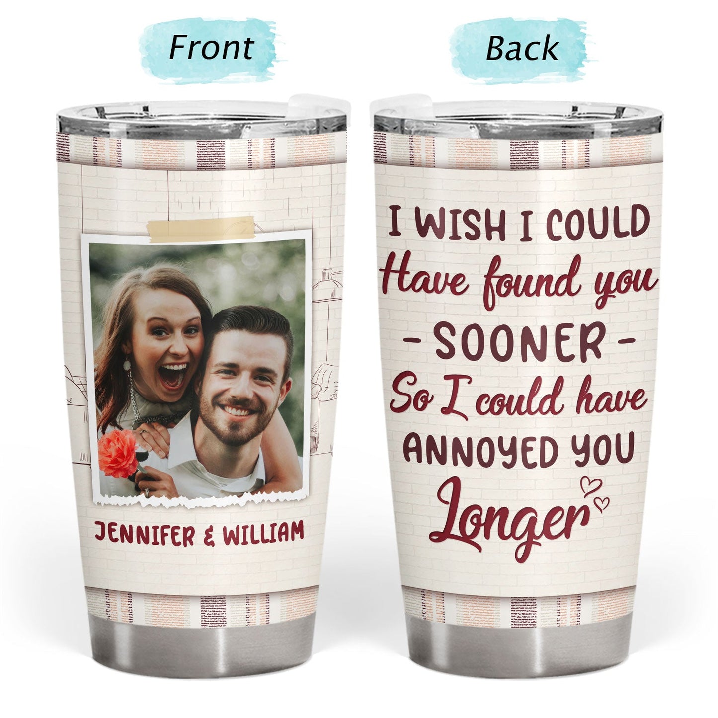 Custom Photo I Could Have Found You Sooner - Gift For Couple - Personalized Custom Tumbler
